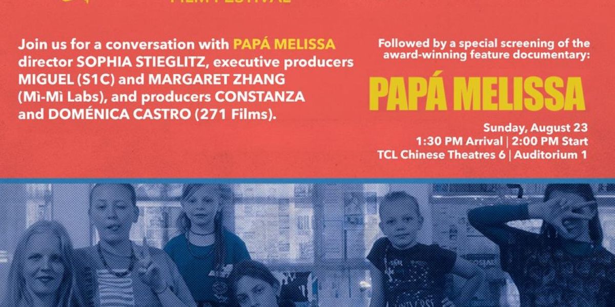 PAPÁ MELISSA to Screen at HollyShorts Film Festival With Miguel Panel