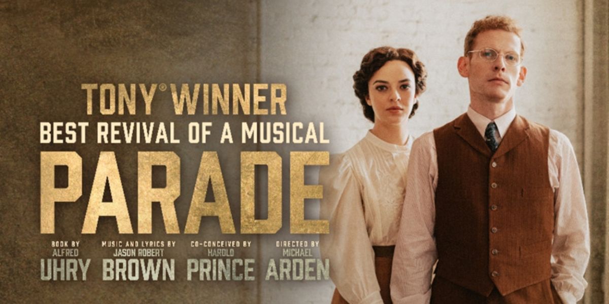Tickets to PARADE At The Hobby Center to go on Sale This Week
