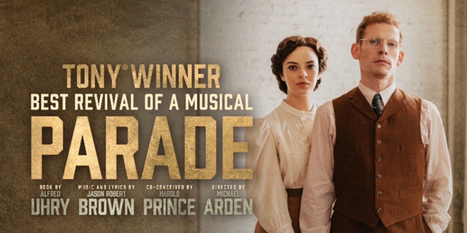 Tickets to PARADE At The Hobby Center to go on Sale This Week  Image