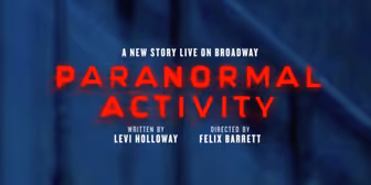 PARANORMAL ACTIVITY Will Arrive On Broadway This Summer Photo