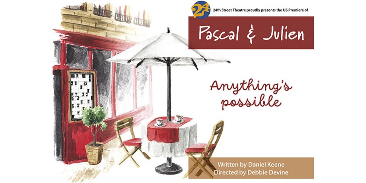 PASCAL & JULIEN to Have US Premiere at 24th Street Theatre