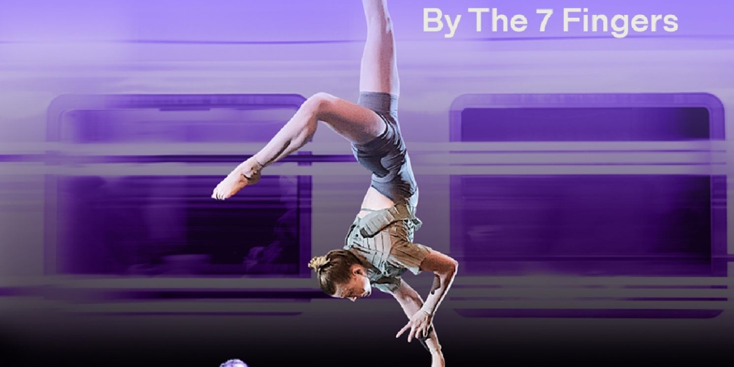 PASSENGERS by The 7 Fingers to Begin Performances at PAC NYC in June  Image