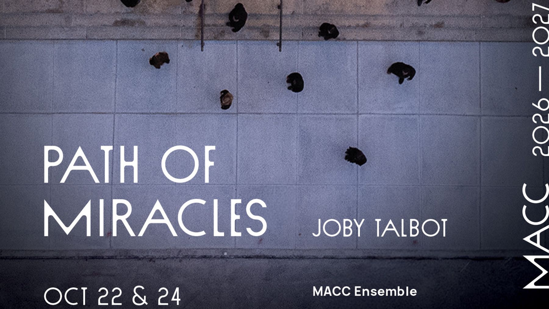 PATH OF MIRACLES to Open MACC's 2026–2027 Season in Brooklyn