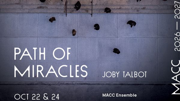 PATH OF MIRACLES to Open MACC's 2026–2027 Season in Brooklyn