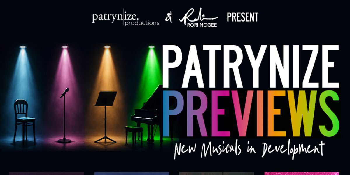 PATRYNIZE PREVIEWS to Showcase Four New Musicals in Development at Red Eye NY