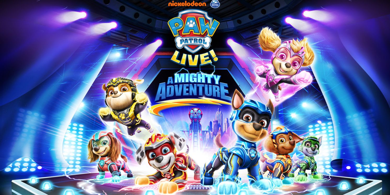PAW PATROL LIVE! 'A MIGHTY ADVENTURE' To Come To The Weidner Center  Image