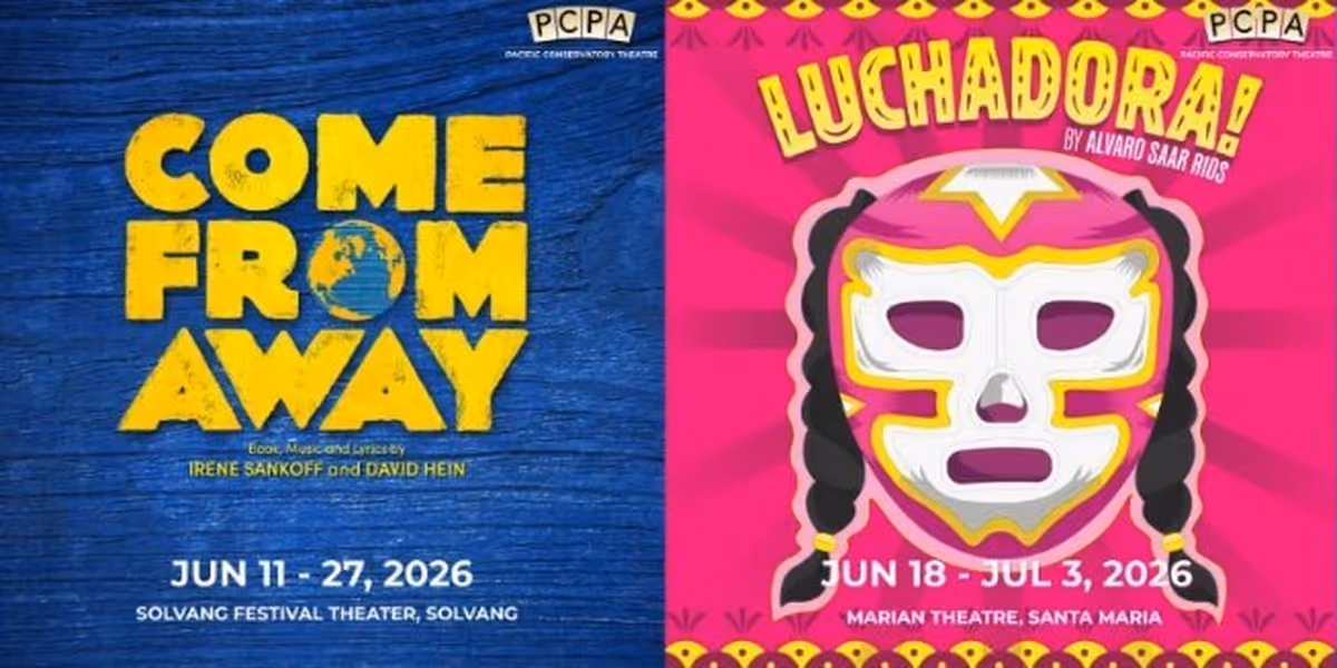 PCPA Announces Summer Season Featuring COME FROM AWAY, Disney's FROZEN And More