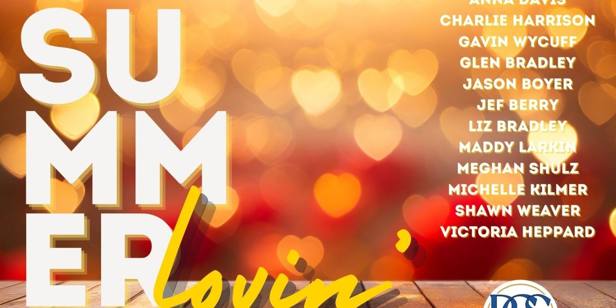 PCS Theater Hosts One-Night Cabaret Event SUMMER LOVIN'