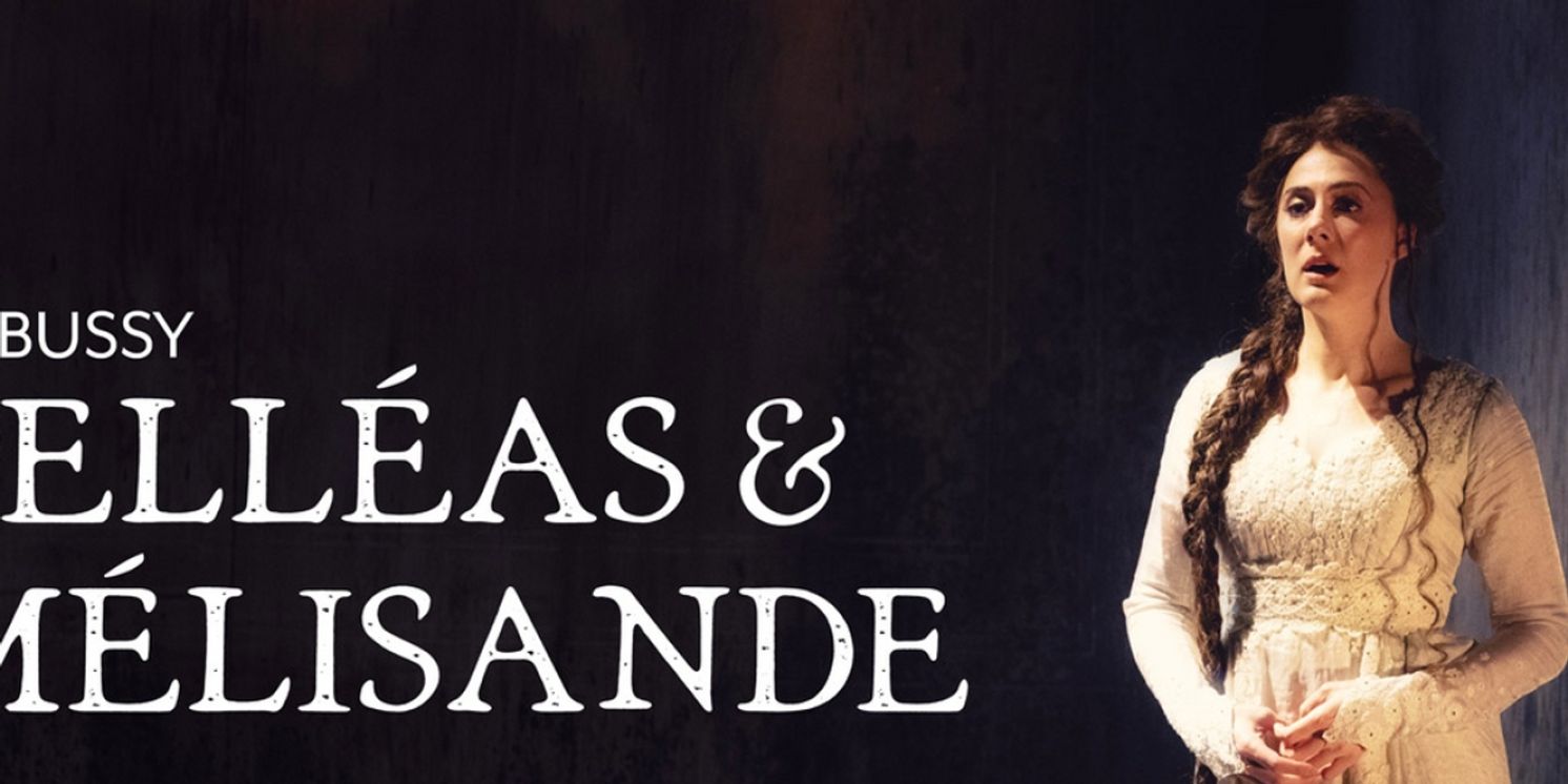 PELLEAS & MELISANDE Comes to Des Moines Metro Opera Next Year  Image