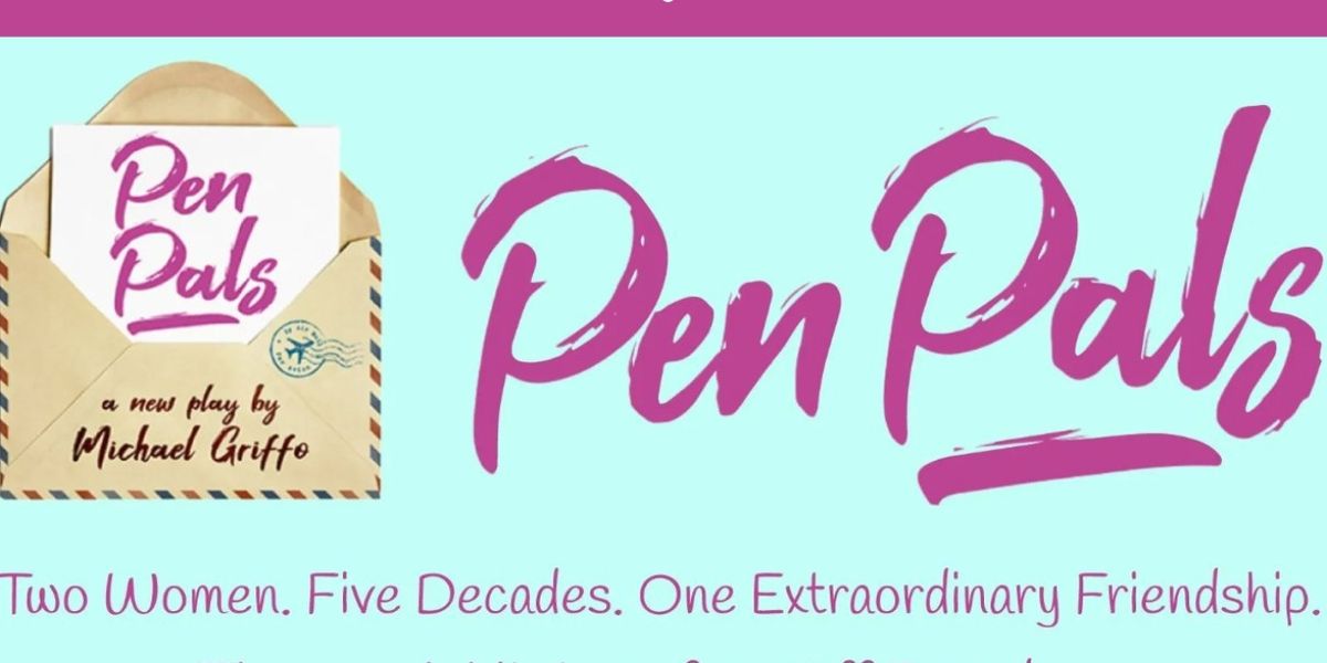 PEN PALS Additional Performance Added At The Theatre at St Clement's 