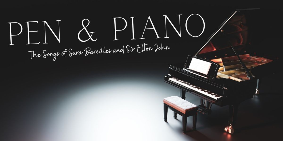 PEN & PIANO: THE SONGS OF SARA BAREILLES & SIR ELTON JOHN Comes to 54 Below