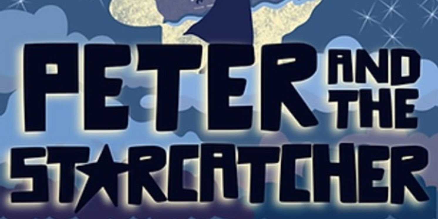 PETER AND THE STARCATCHER Comes to Matthews Playhouse  Image