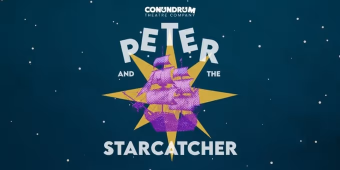PETER AND THE STARCATCHER to be Presented at Conundrum Theatre Company Photos