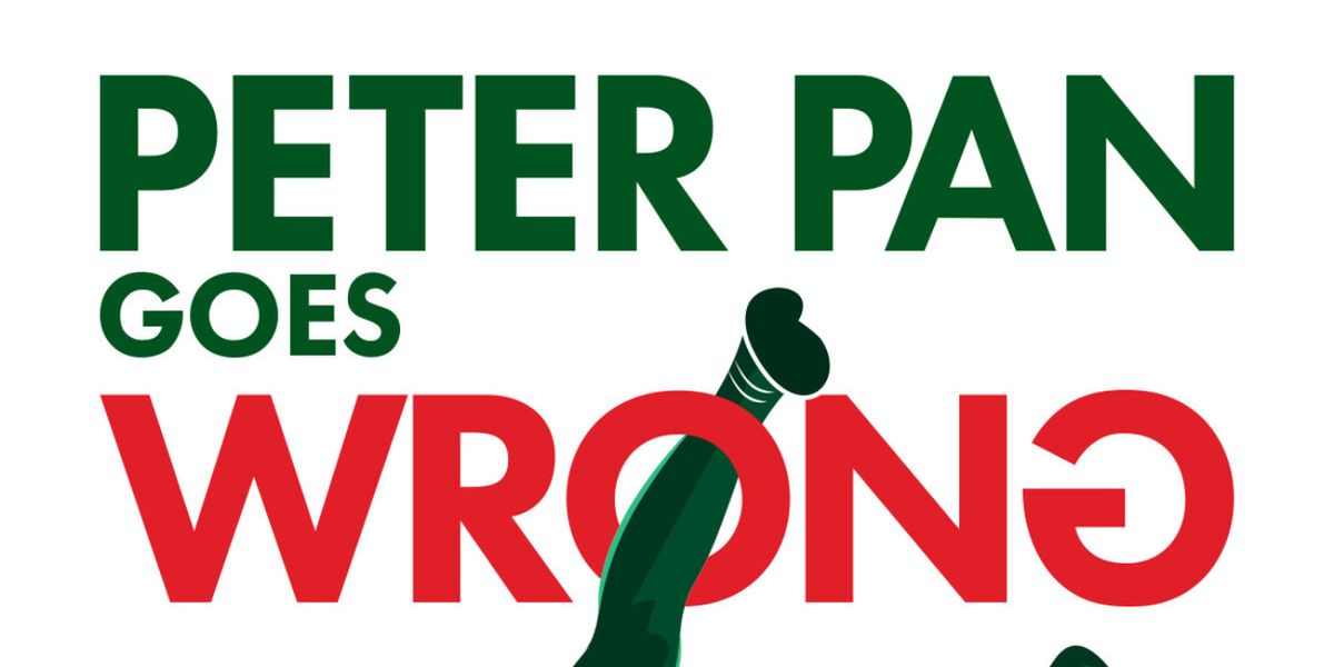 PETER PAN GOES WRONG to Make Bay Area Premiere at San Francisco Playhouse