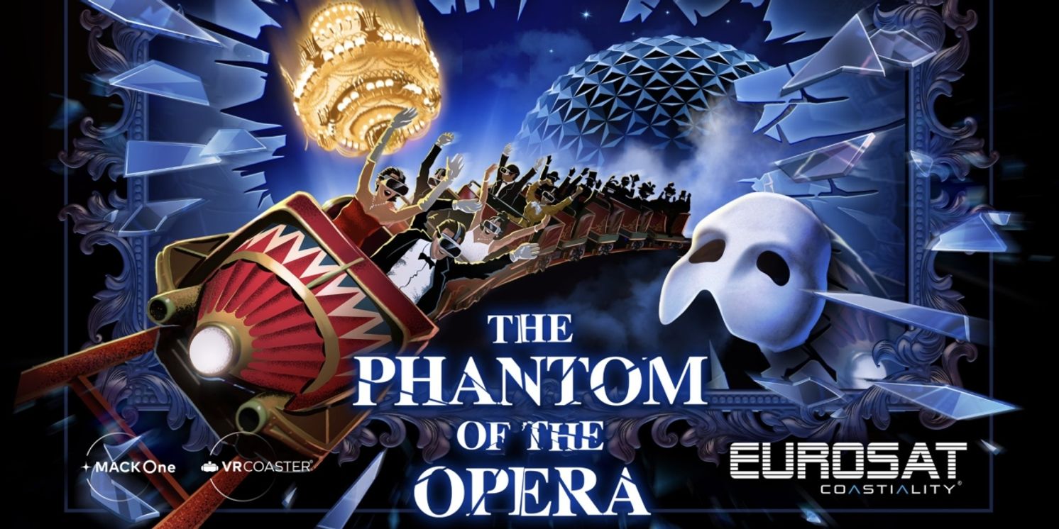 PHANTOM OF THE OPERA Attraction to Open at Germany's Largest Theme Park  Image