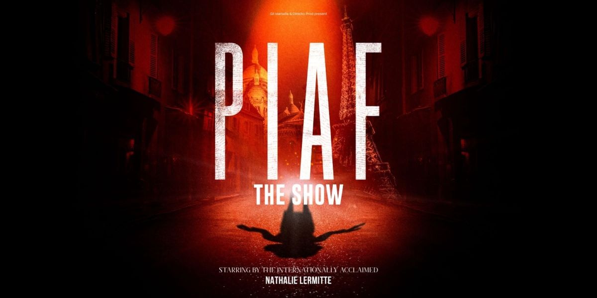 PIAF! THE SHOW at Herbst Theatre