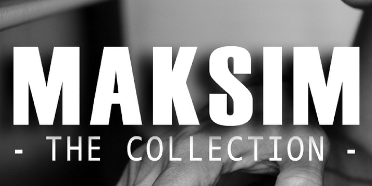 Piano Crossover Superstar Maksim Announces OCEANIA Australian Tour  Image