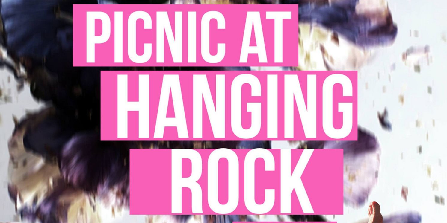 PICNIC AT HANGING ROCK Cast Recording Set for Release on Streaming  Image