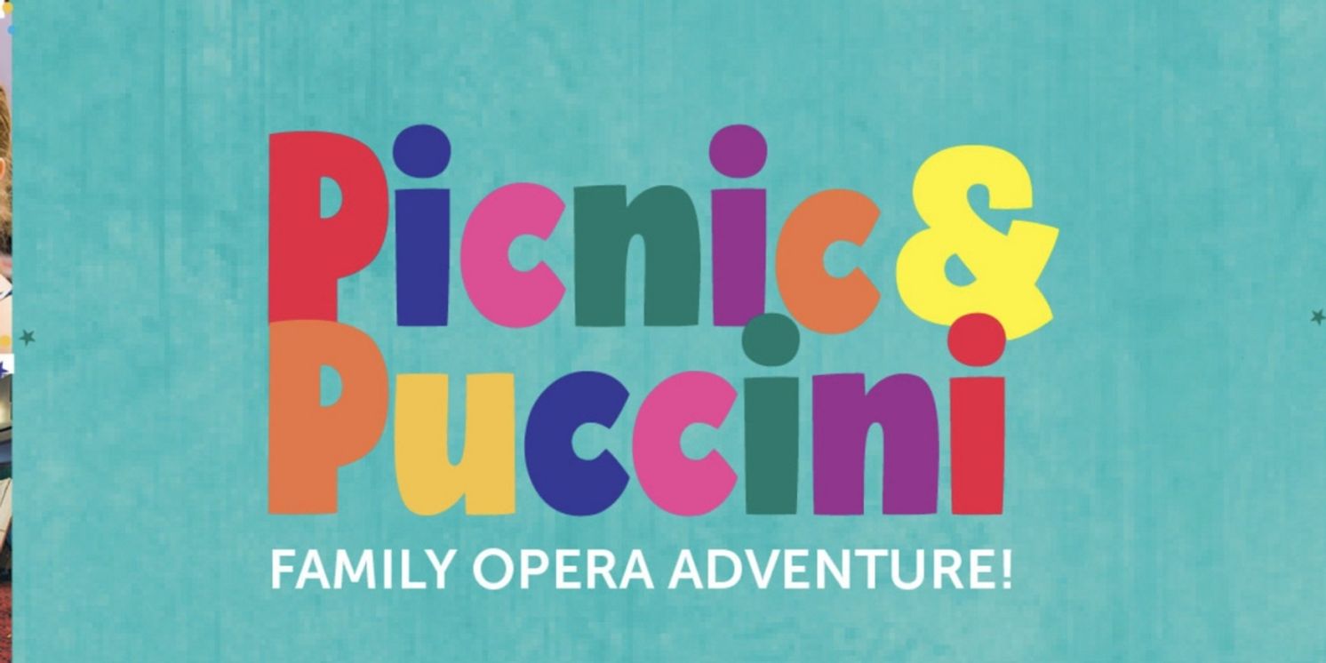 PICNIC & PUCCINI Comes to Des Moines Metro Opera in June  Image
