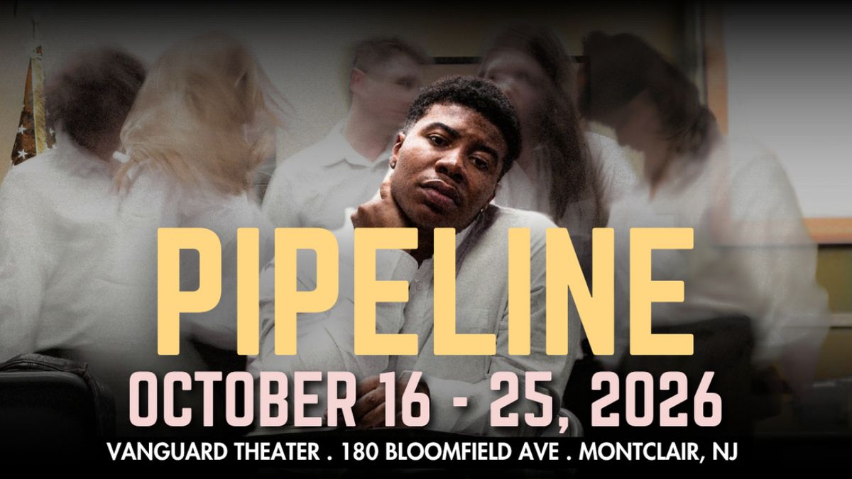 PIPELINE to Explore Educational Equity at Vanguard Theater