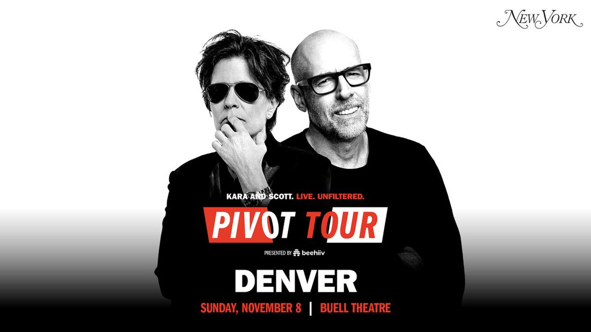 PIVOT with Kara Swisher & Scott Galloway to Perform at Buell Theatre