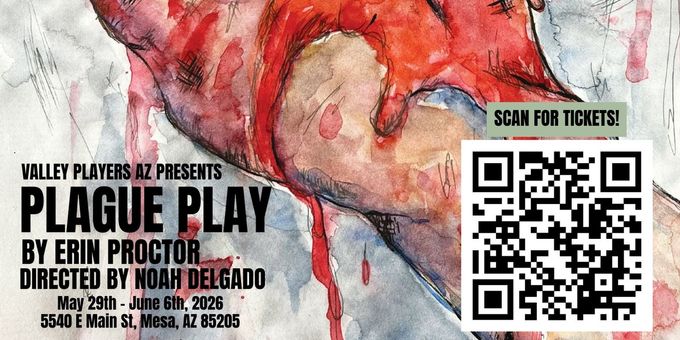 PLAGUE PLAY to Make Regional Premiere in Arizona at Valley Players AZ Photos