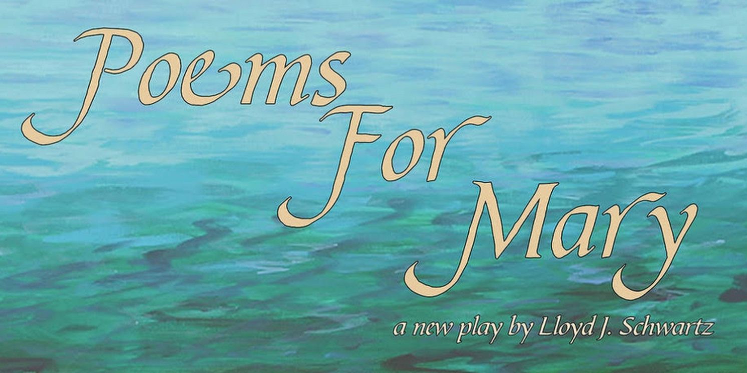 POEMS FOR MARY Performs In July At Theatre West  Image