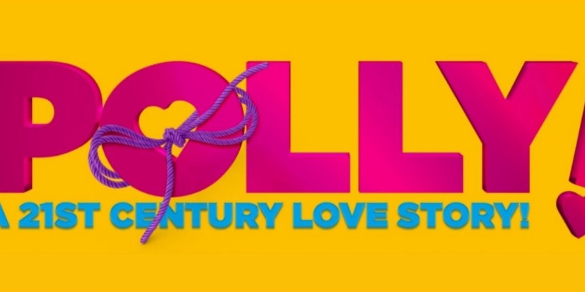 POLLY: A 21ST CENTURY LOVE STORY To Debut At The Other Palace Studio