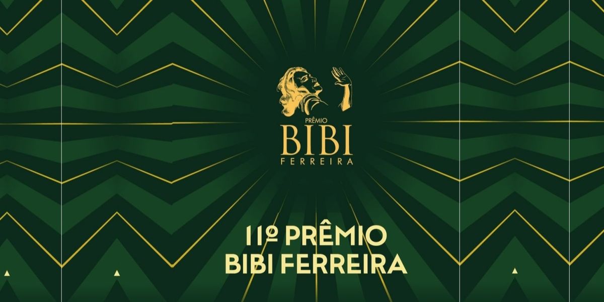 AWARDS: Celebrating Theater in São Paulo City, BIBI FERREIRA AWARD Announces Nominees for the 11th Edition