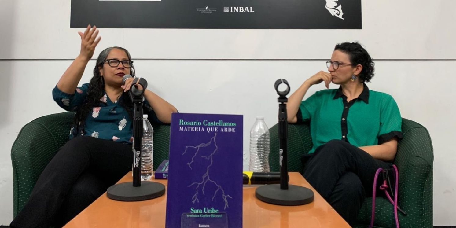 Presentan El Libro Rosario Castellanos. Materia Que Arde Y Conversan Sobre Su Proceso Creativo  Image