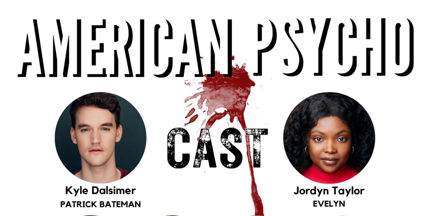 Monumental Theatre Company Announces Casting for AMERICAN PSYCHO  Image