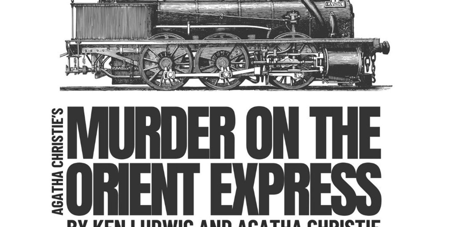 The Royal Players To Present MURDER ON THE ORIENT EXPRESS At The Royal Theatre  Image