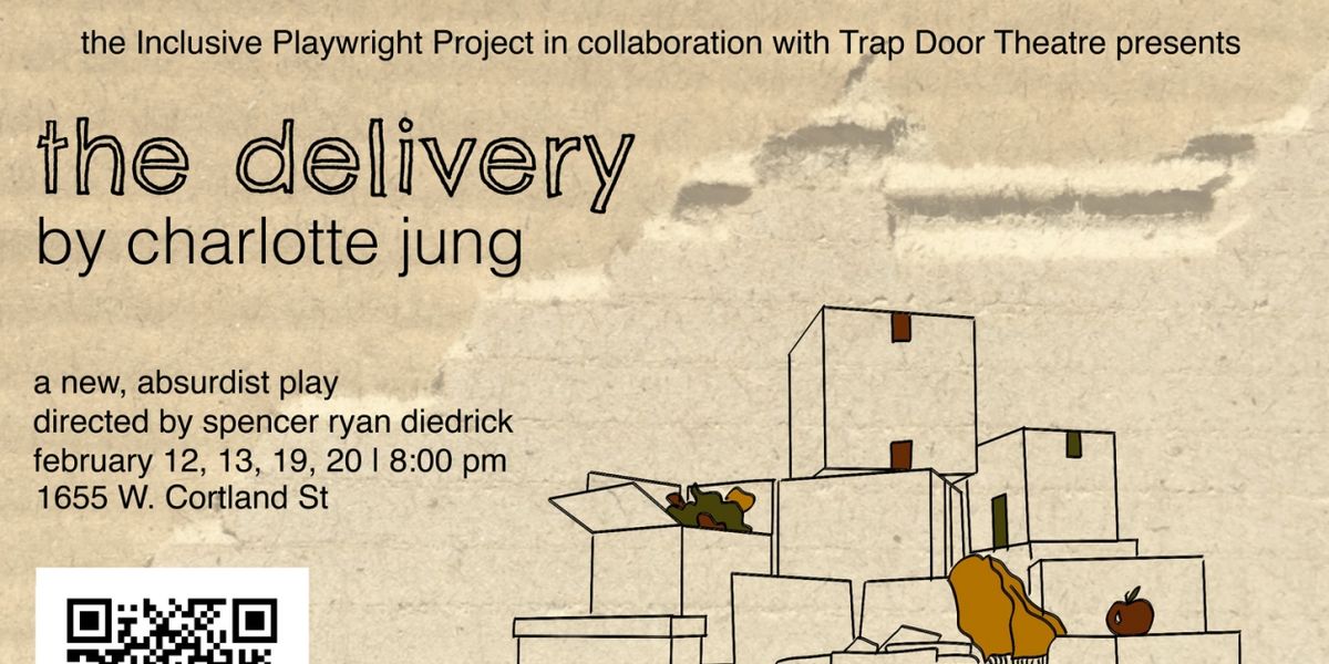 Trap Door's Trap Open Series Presents THE DELIVERY By Charlotte Jung