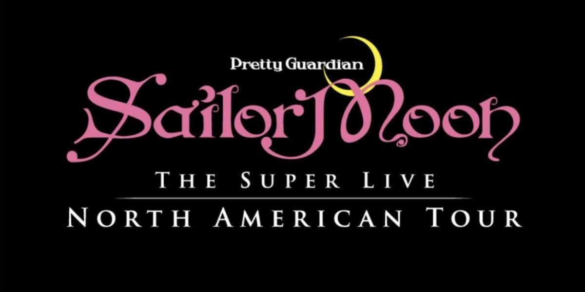 PRETTY GUARDIAN SAILOR MOON: THE SUPER LIVE Comes To The Bushnell In April