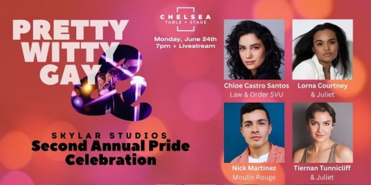 PRETTY, WITTY, GAY CABARET to Celebrate PRIDE 2024 at Chelsea Table+Stage