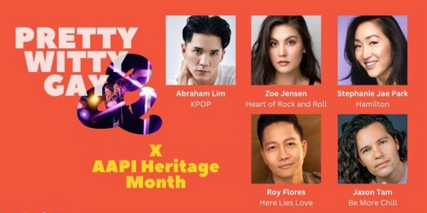 PRETTY WITTY & GAY Cabaret Celebrates AAPI Month In May  Image
