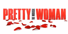 PRETTY WOMAN: THE MUSICAL Is Now Available to License