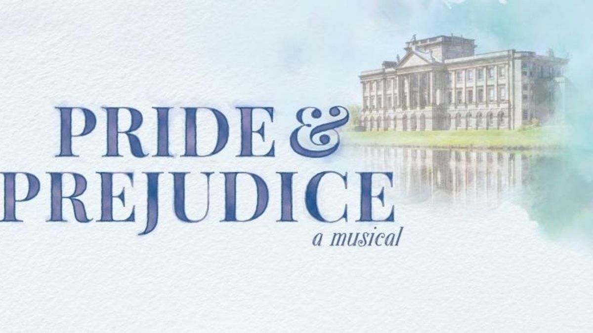 PRIDE AND PREJUDICE Available for Licensing From Music Theatre International