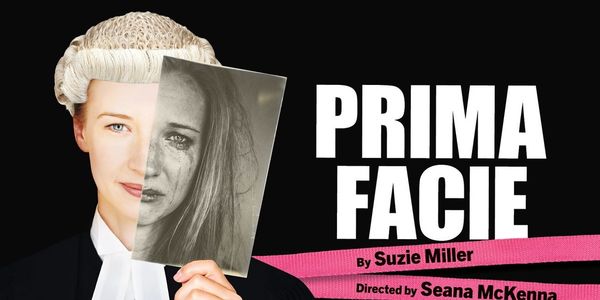 PRIMA FACIE to Make Canadian Premiere at Toronto's CAA Theatre in January 2027