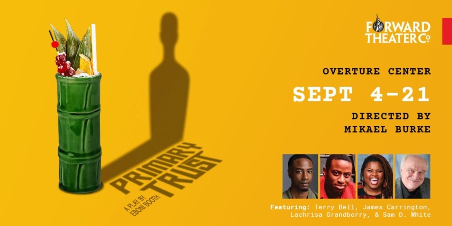 PRIMARY TRUST to be Presented at Forward Theater in September  Image