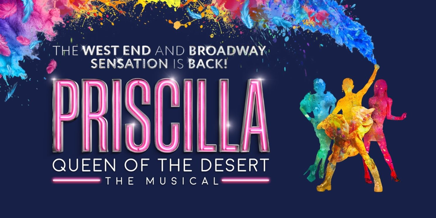 PRISCILLA QUEEN OF THE DESERT Will Embark on UK, Ireland and International Tour  Image