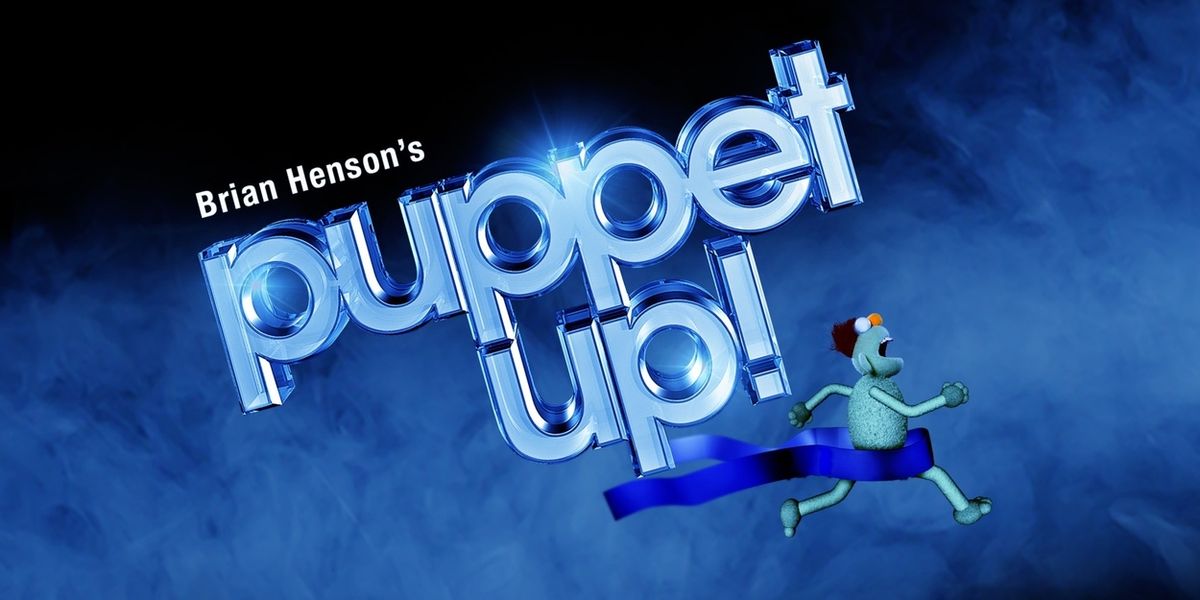 PUPPET UP! To Play Limited Run At The Ricardo Montalbán Theatre