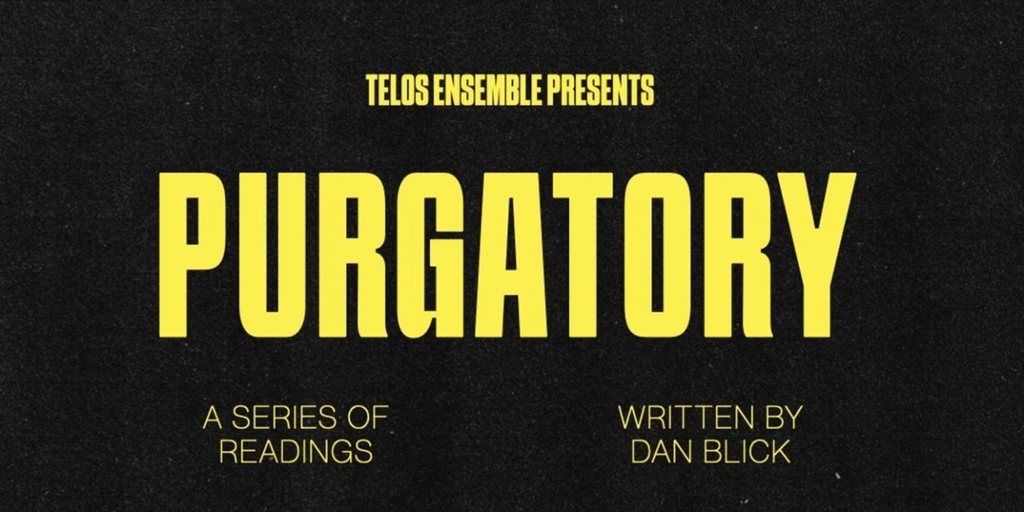 PURGATORY By Telos Ensemble Makes its Brooklyn Debut  Image