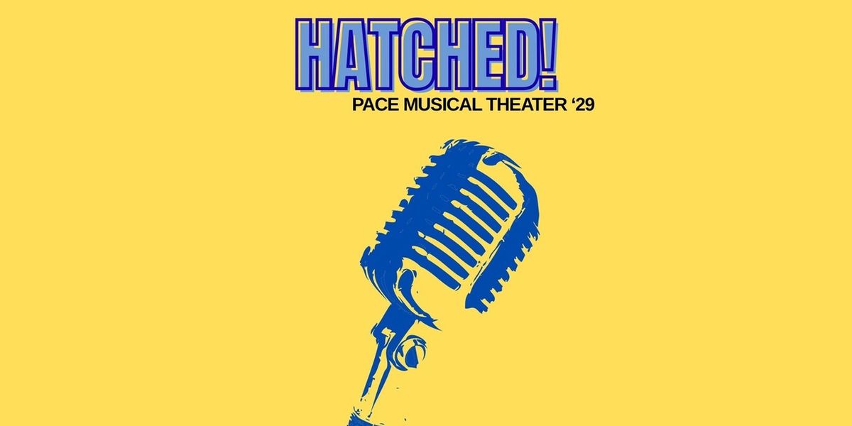 Pace Musical Theater Class of 2029 to Perform in HATCHED! at 54 Below
