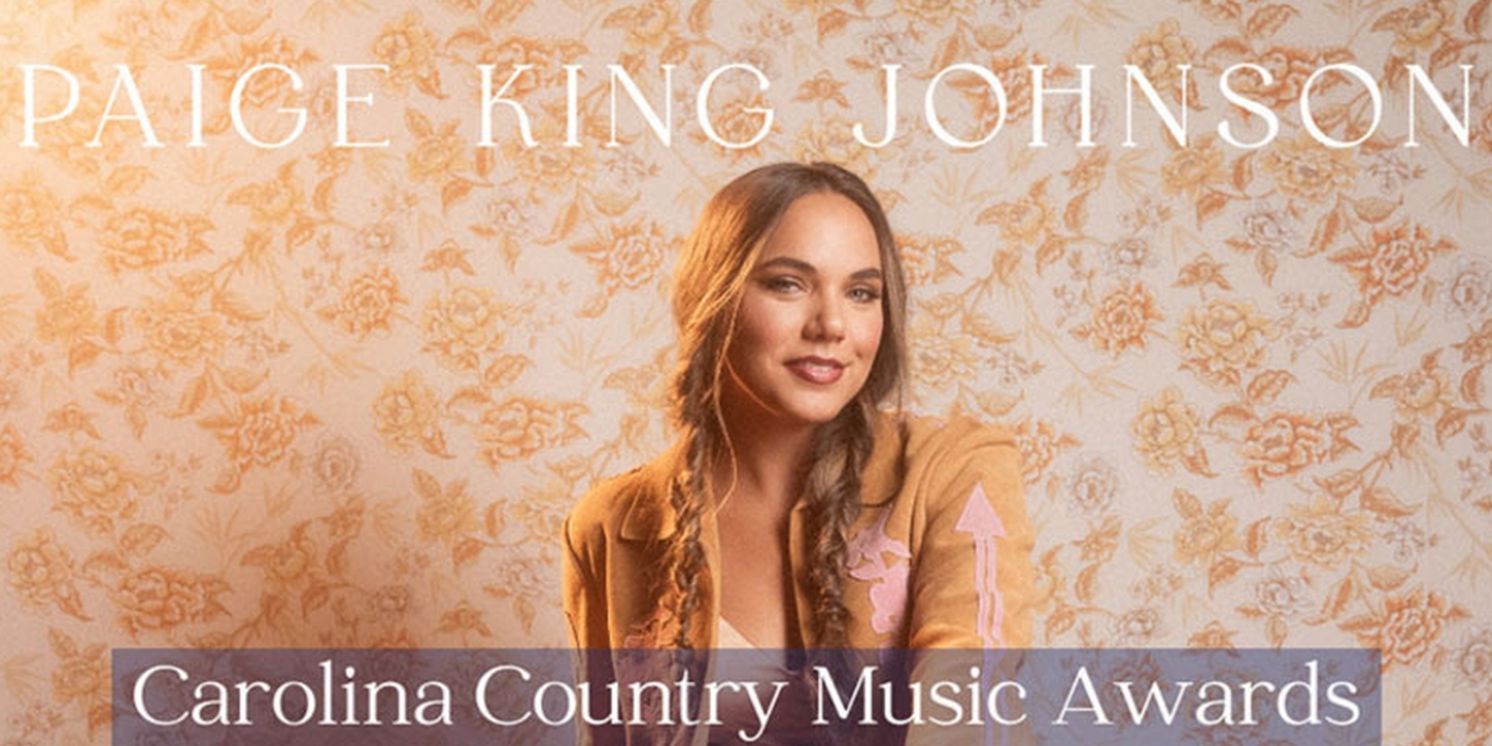 Paige King Johnson Nominated For Female, Country, Songwriter, And Country Tour Of The Year At The Carolina Country Music Awards  Image