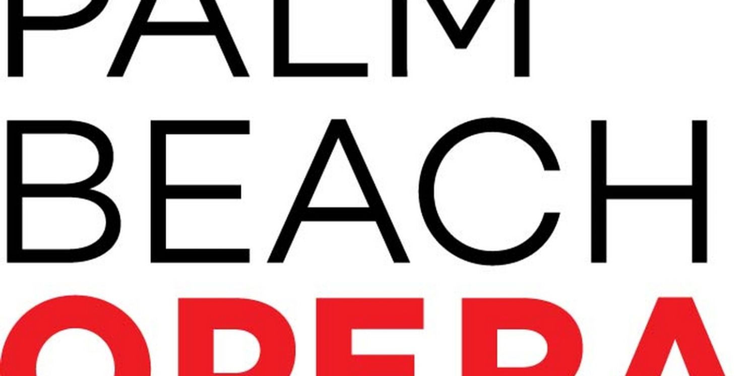 Palm Beach Opera Will Host Resident Artist Showcase as its Season Finale  Image