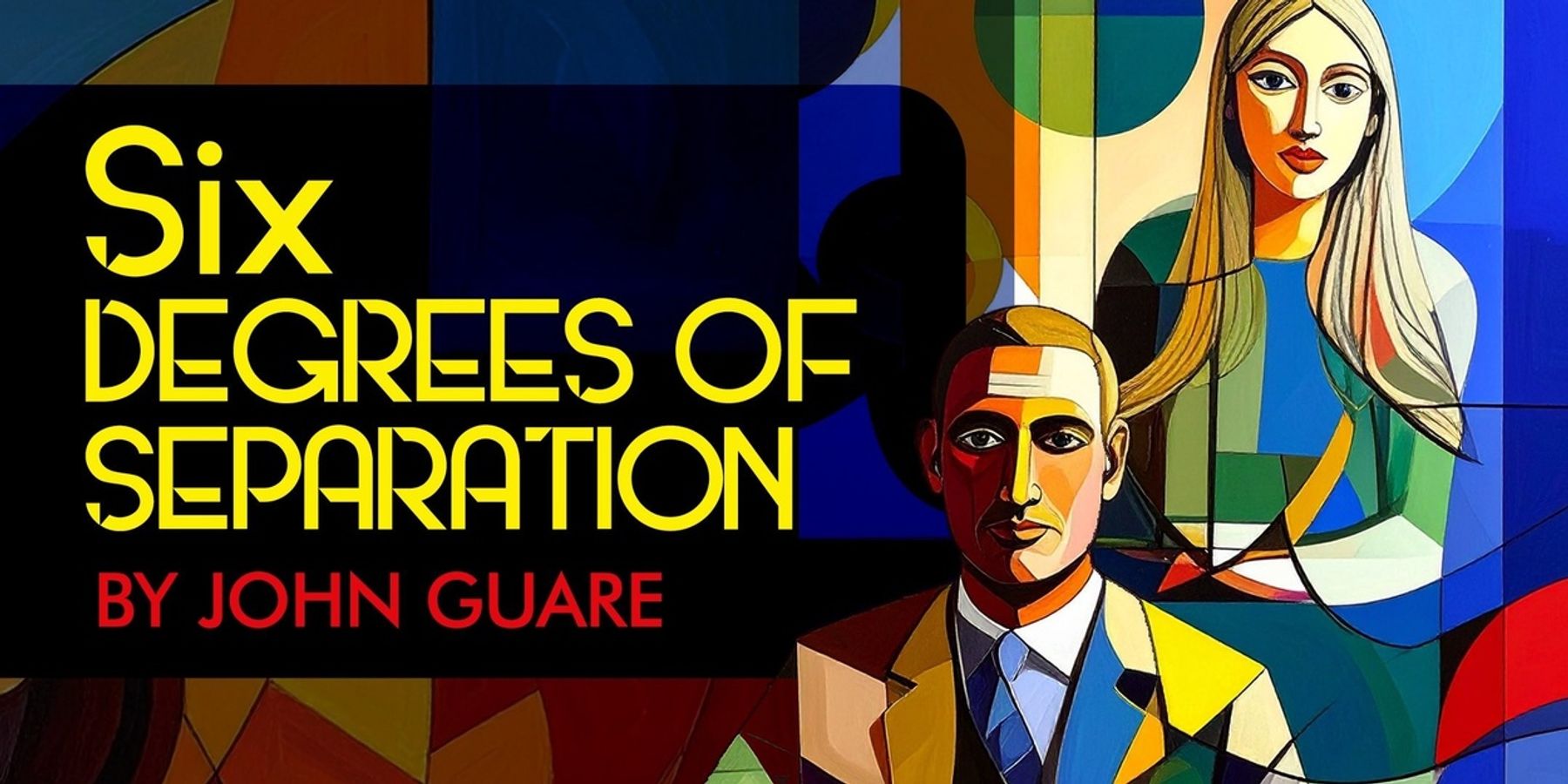 Pandora Productions Opens SIX DEGREES OF SEPARATION