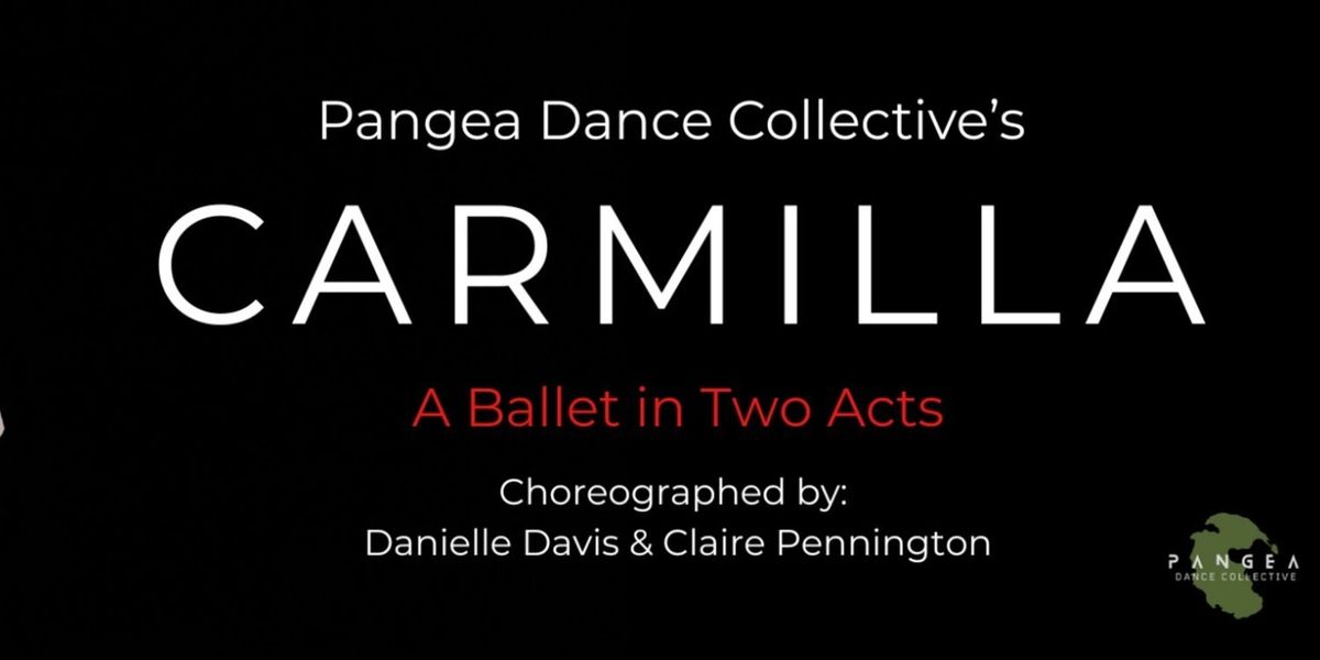 Pangea Dance Collective To Present CARMILLA At Spark Theatre Festival NYC