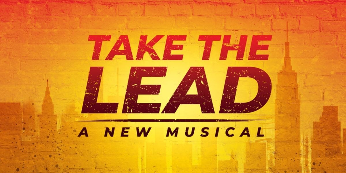Paper Mill Playhouse to Launch 'Take A Ticket' Initiative For TAKE THE LEAD