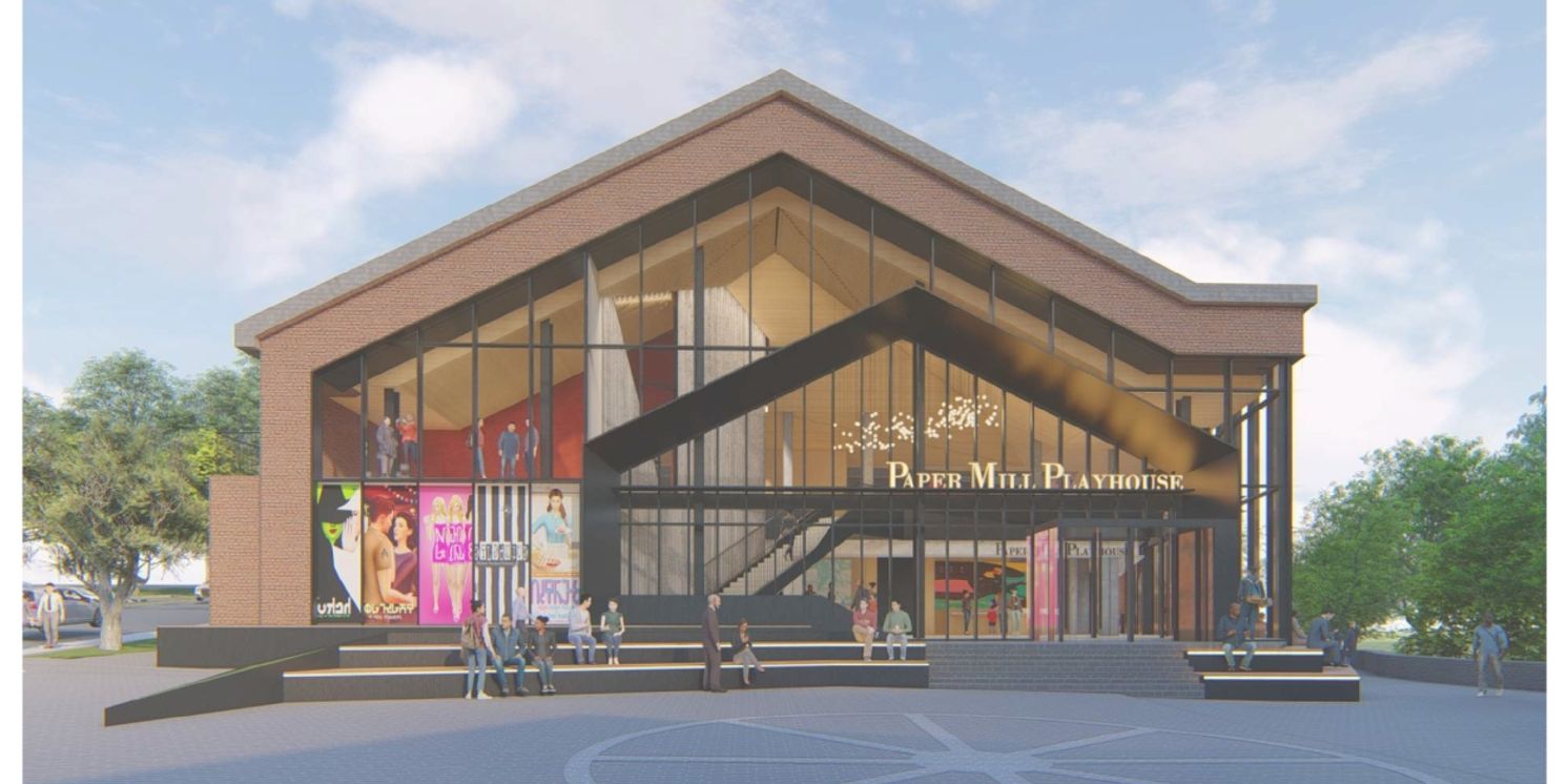 Paper Mill Playhouse to Launch The Next Act Campaign  Image